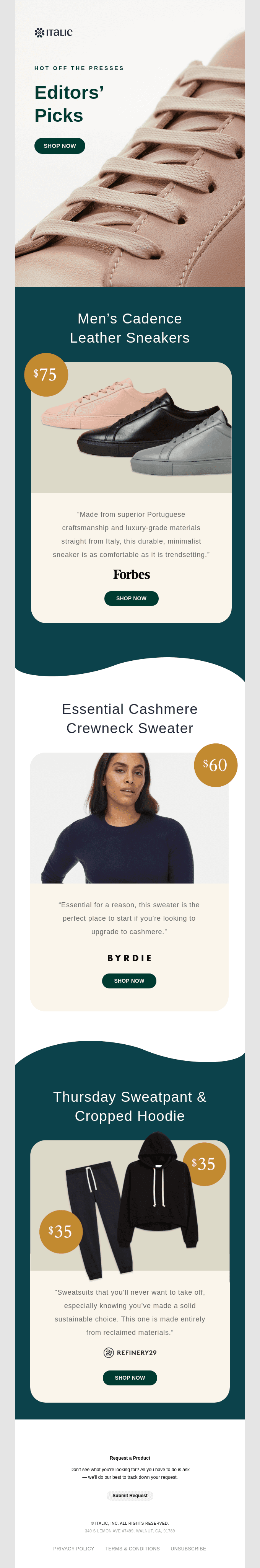 “As comfortable as they are trendsetting”