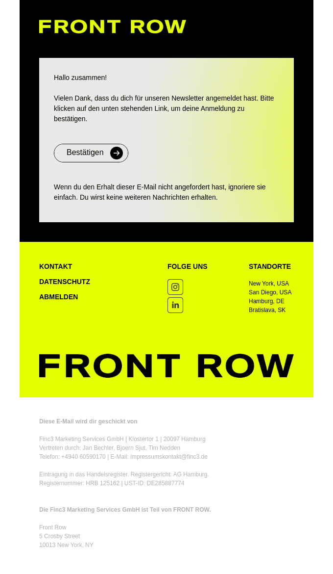 Bitte bestätige deine Anmeldung zum Front Row Newsletter