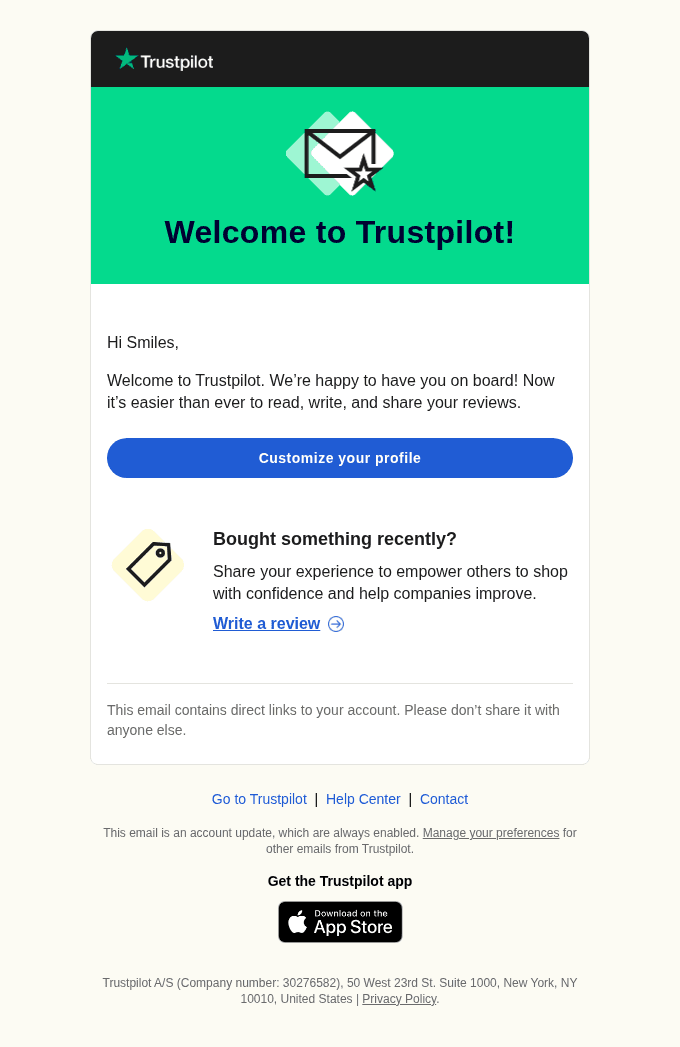 Smiles, thanks for joining Trustpilot