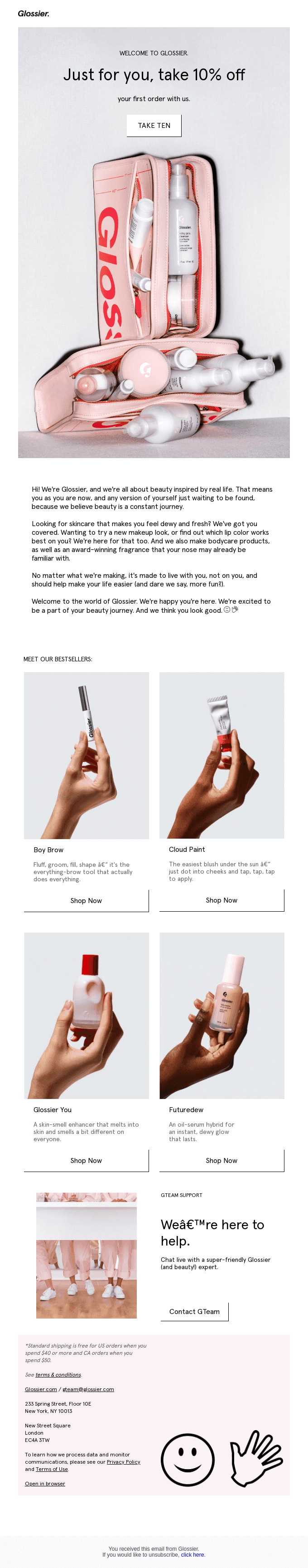 Welcome to Glossier. Here's 10% off, just for you.
